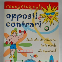 Conosciamo gli Opposti e Contrari Album da Colorare per Bambini  Copertina Flessibile Granata