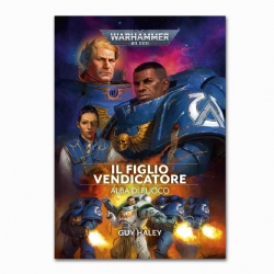 Il Figlio Vendicatore Alba di Fuoco libro in Italiano Warhammer 40000 traduzione di Dawn of Fire Avenging Son Black Library Games Workshop