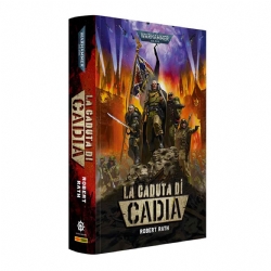La Caduta di Cadia libro in Italiano Robert Rath The Fall of Cadia Warhammer 40000 Black Library Panini Comics