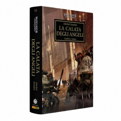 La Calata degli Angeli Eresia di Horus libro in Italiano Warhammer 40000 Vol 6 The Horus Heresy Black Library Panini Comics