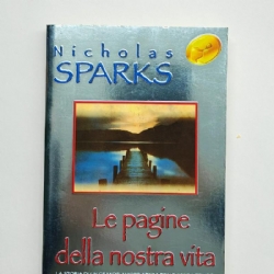 Le Pagine della Nostra Vita di Nicholas Sparks Copertina Flessibile Sperling e Kupfer