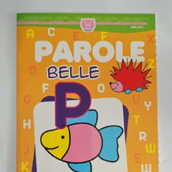 Libro Didattico Colora Parole Belle e Forme Simpatiche per Bamini dai 5 e 6 Anni Copertina Flessibile PigOn Salvadeos