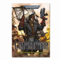 Libro Per l Imperatore in Italiano Un Racconto del Commissario Ciaphas Cain Alanera Edizioni Black Library Games Workshop