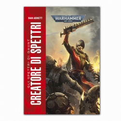 Libro Creatore di Spettri di Gaunt Ghostmaker in Italiano Warhammer 40000 Alanera Edizioni Black Library Games Workshop