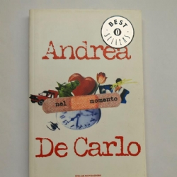 Nel Momento di Andrea De Carlo Copertina Flessibile Mondadori