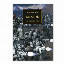 Libro Falsi Dei in Italiano Eresia di Horus Heresy Warhammer 40000 Alanera Edizioni Black Library Games Workshop