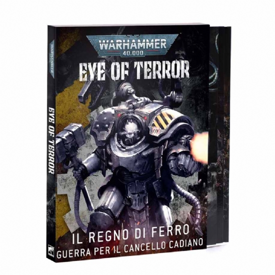 Espansione ITA Eye of Terror Il Regno di Ferro Guerra per il Cancello Cadiano Libri Narrativa per Warhammer 40000 in Italiano - 1