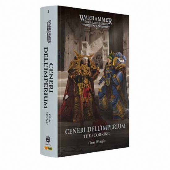 La Purificazione Cenerdi Dell Imperium Eresia di Horus libro in Italiano Warhammer 40000 Ashes of the Imperium The Scouring - 1