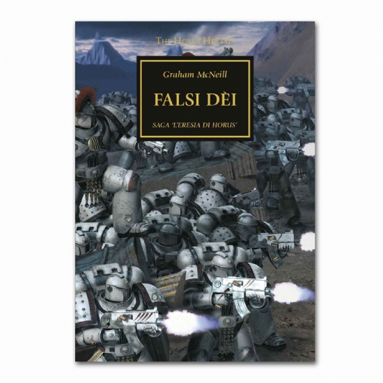 Libro Falsi Dei in Italiano Eresia di Horus Heresy Warhammer 40000 Panini Comics Black Library Games Workshop - 1