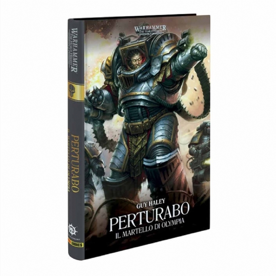 Perturabo Il Martello di Olympia Eresia di Horus libro in Italiano Warhammer 40000 Primarchi Vol 4 The Horus Heresy  - 1