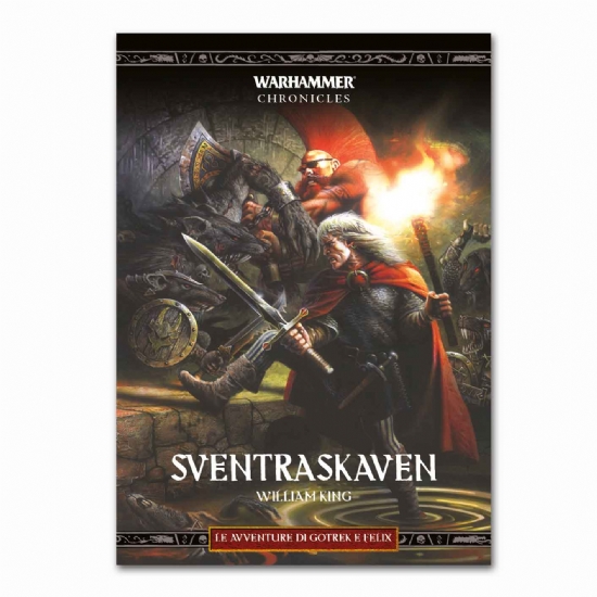 Libro Sventraskaven in Italiano Warhammer Chronicles Avventure di Gotrek Felix Alanera Edizioni Black Library Games Workshop - 1